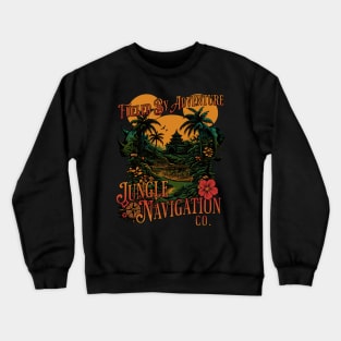 Jungle Navigation Company Fueled by Adventure Crewneck Sweatshirt